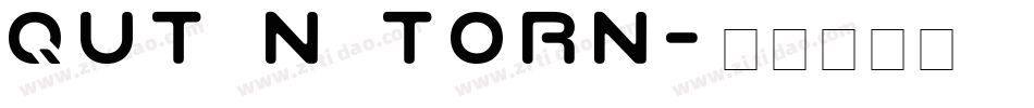 Qut n torn字体转换